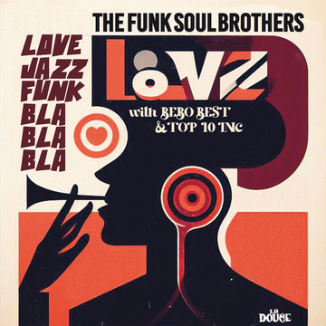 Love Jazz Funk Bla Bla Bla (feat. Top 10 Inc.)