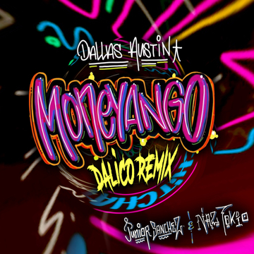 Moneyango (feat. Junior Sanchez & Naz Tokio) [Remix]